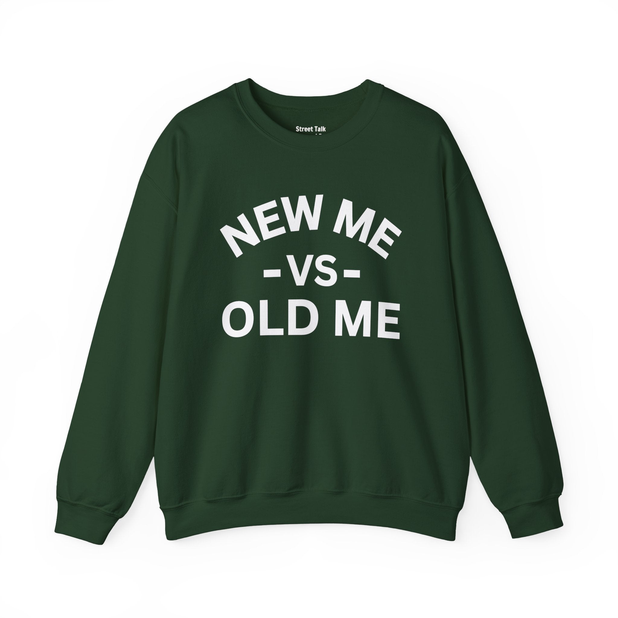 New Me VS Old Me — Sweatshirt