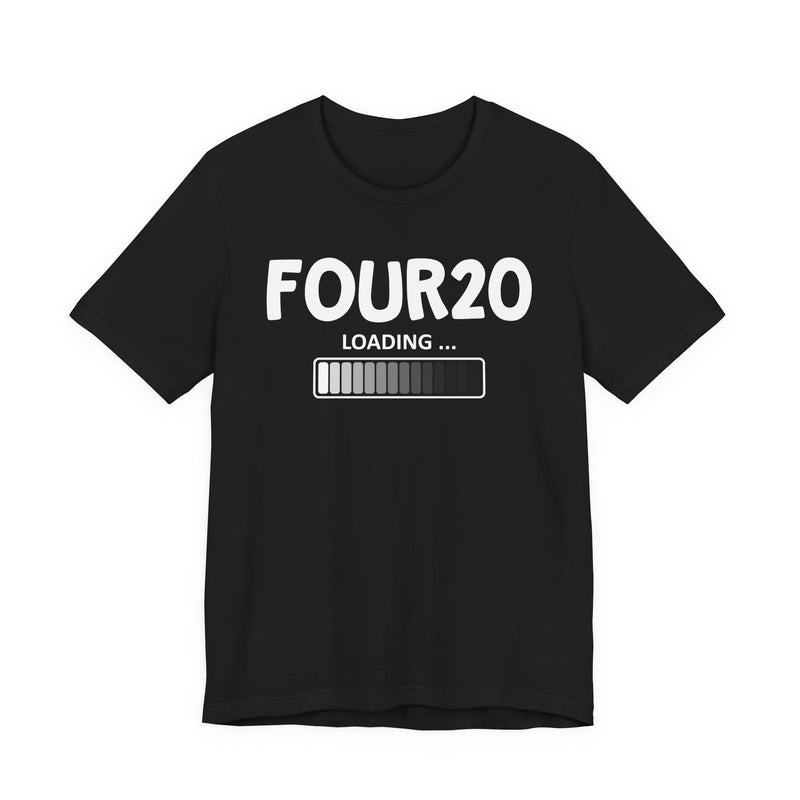 Four20 Loading - T-Shirt