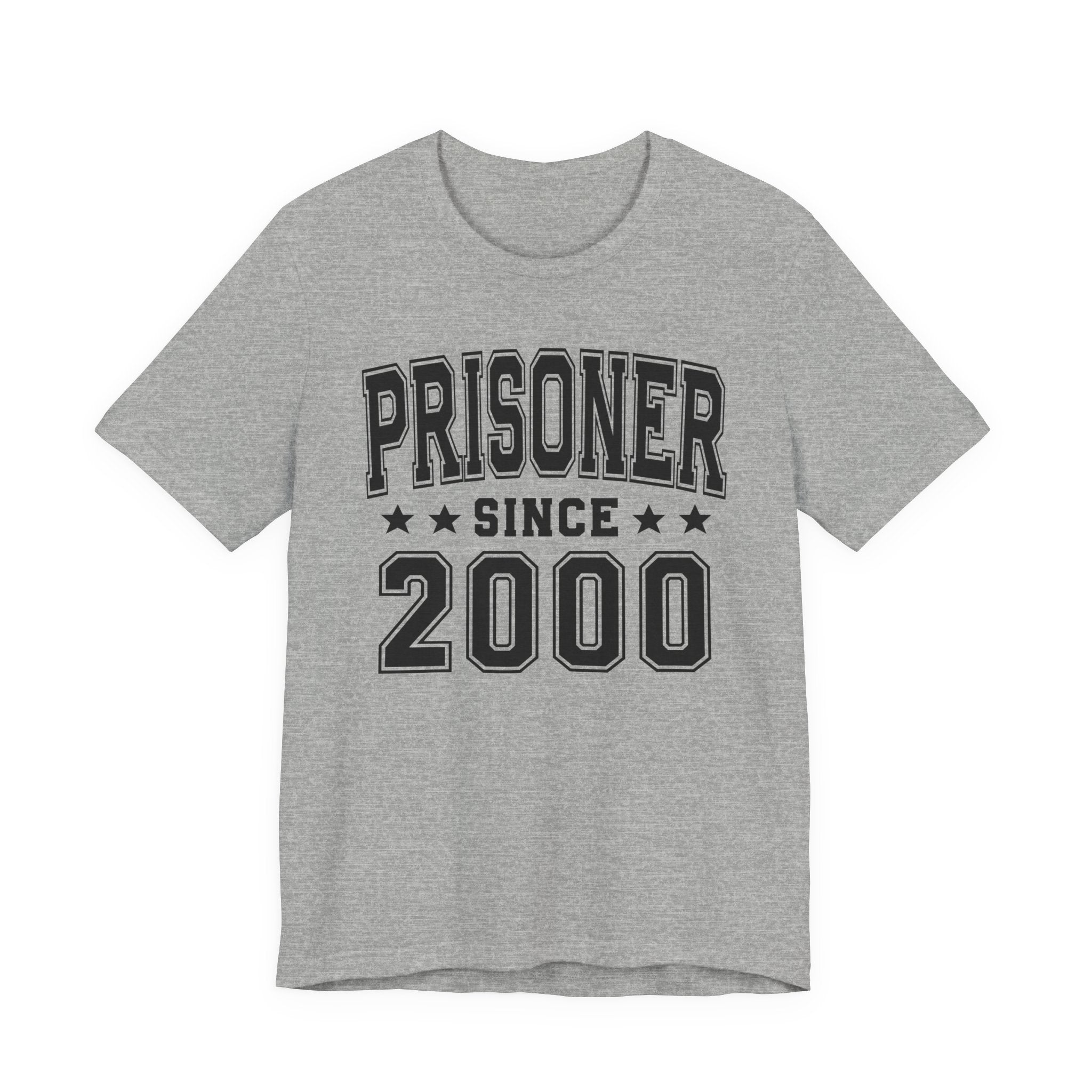 Prisoner Since (Personalized Date) —  Bride/Married T-shirt, Wedding & Anniversary Gift