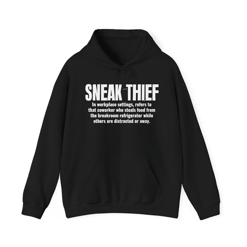 Sneak Thief — Workplace Slang Definition Hoodie
