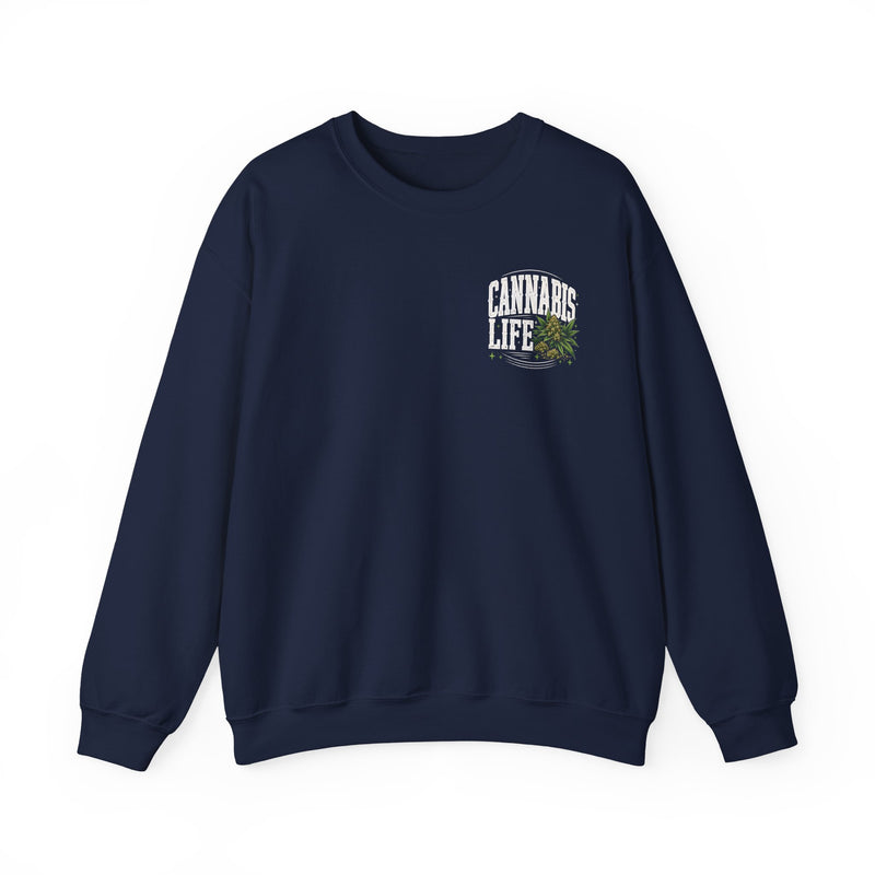 I'm About That Cannabis Life — Sweatshirt back view: “I'M ABOUT THAT CANNABIS LIFE” in bold printed block lettering. Street Talk Designs 420-friendly statement apparel.