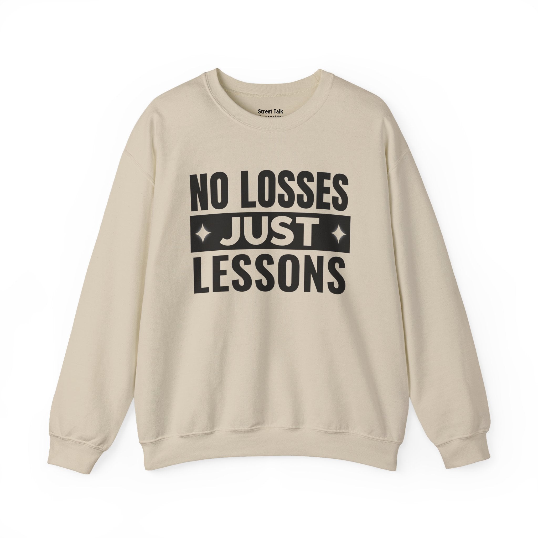 No Losses Just Lessons Sweatshirt