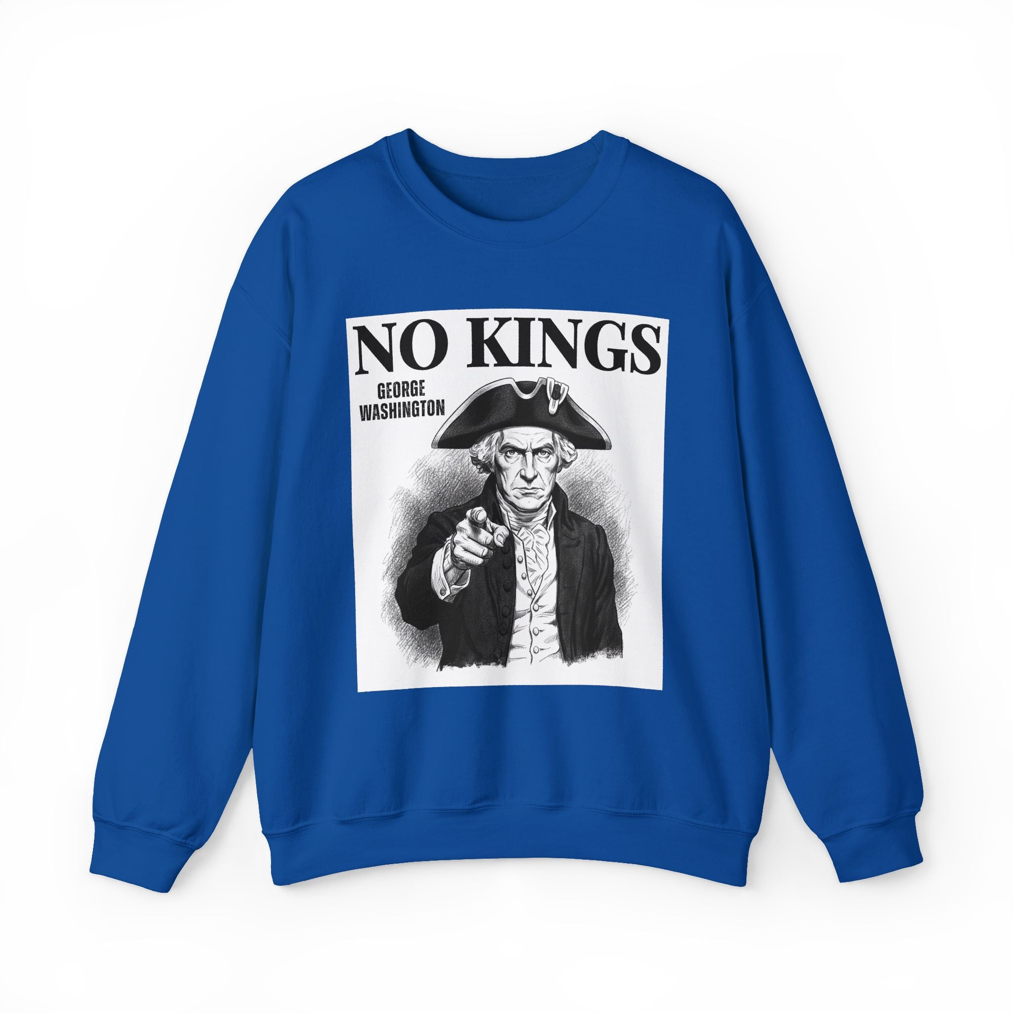 No Kings: George Washington — Sweatshirt