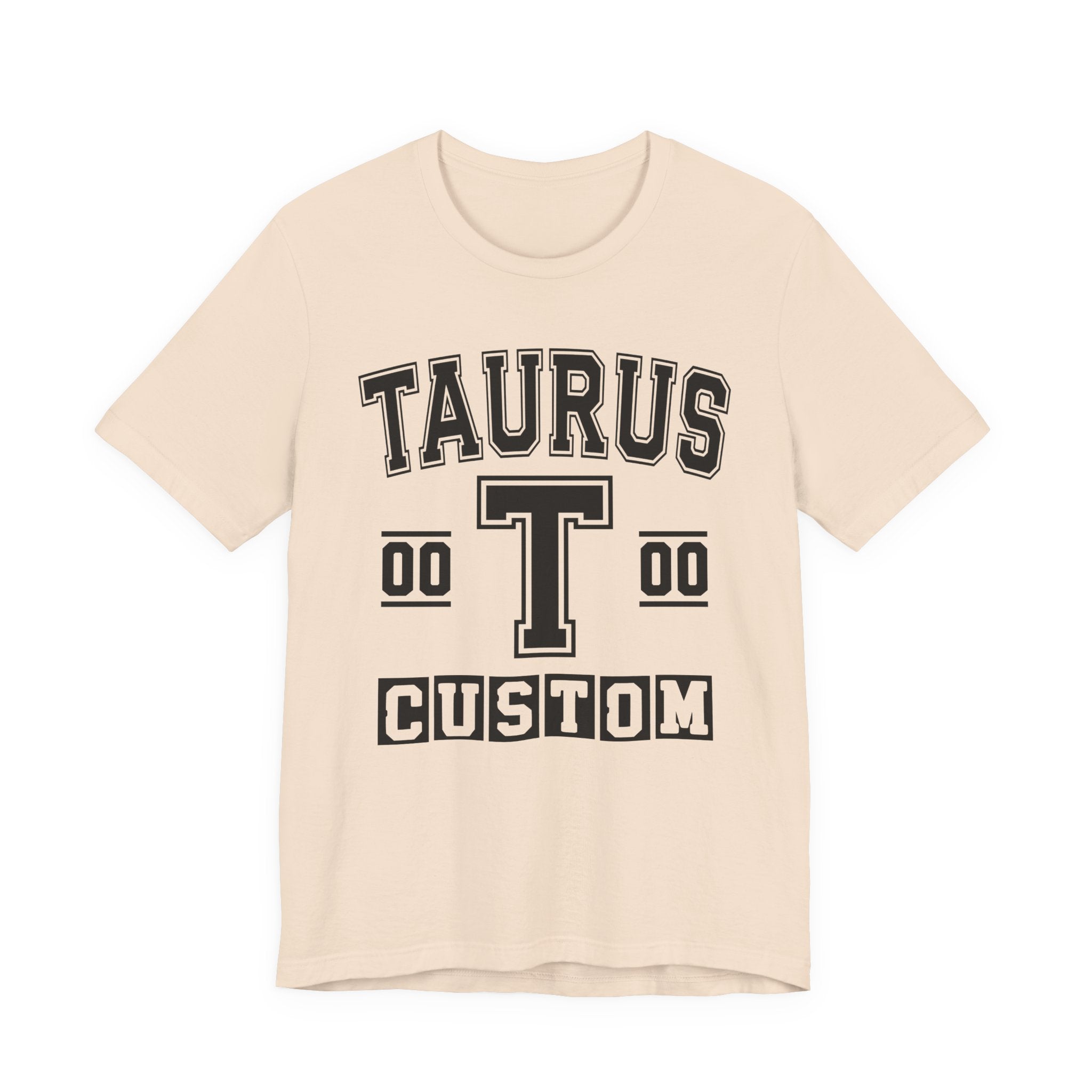 Custom Taurus Varsity Tee Shirt — Customize Birthday Day/Month/Year - Customize Season/nation/Society