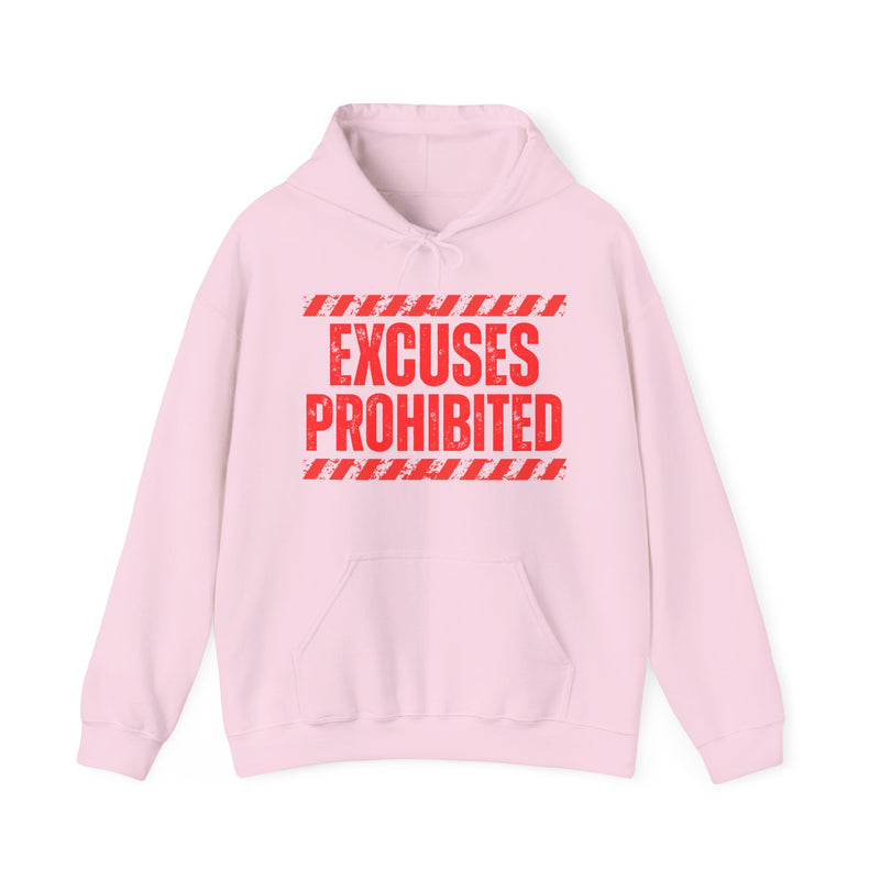 Excuses Prohibited - Hoodie