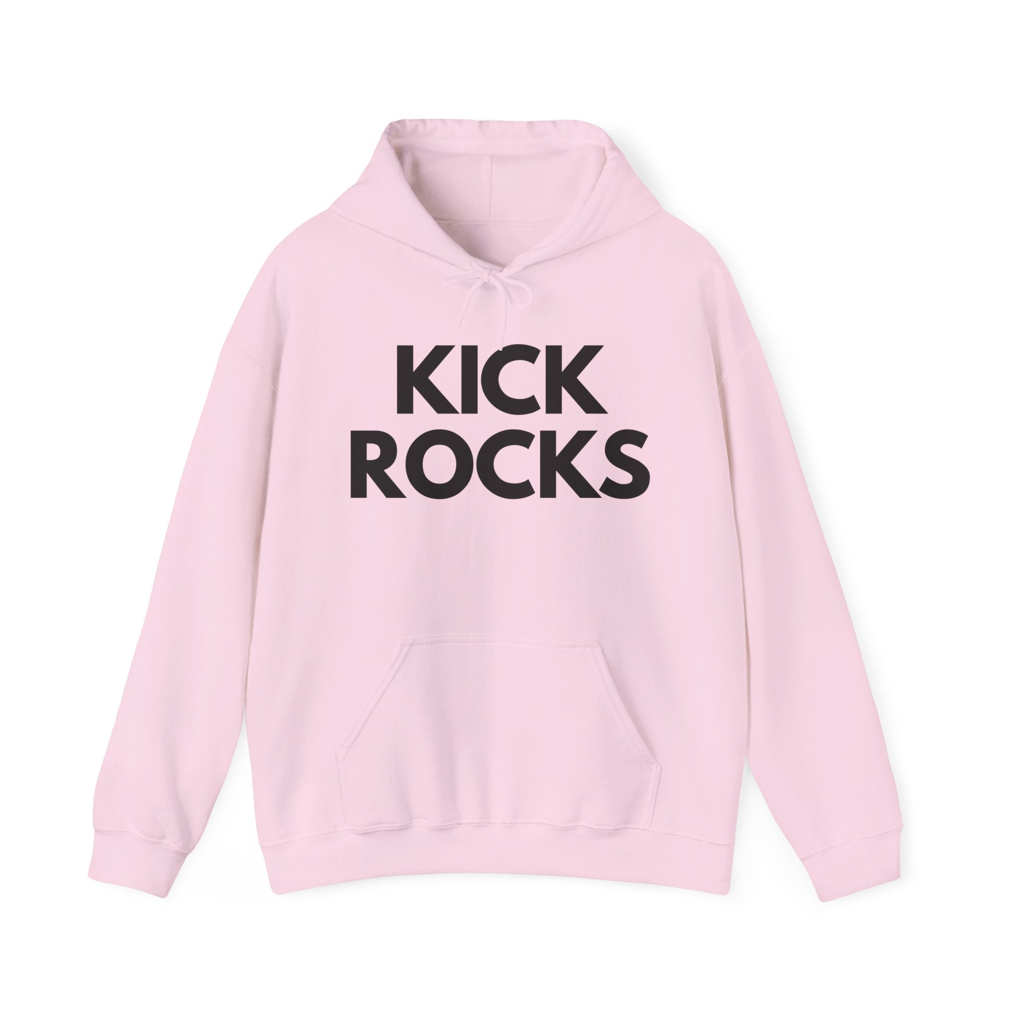 Kick Rocks Hoodie