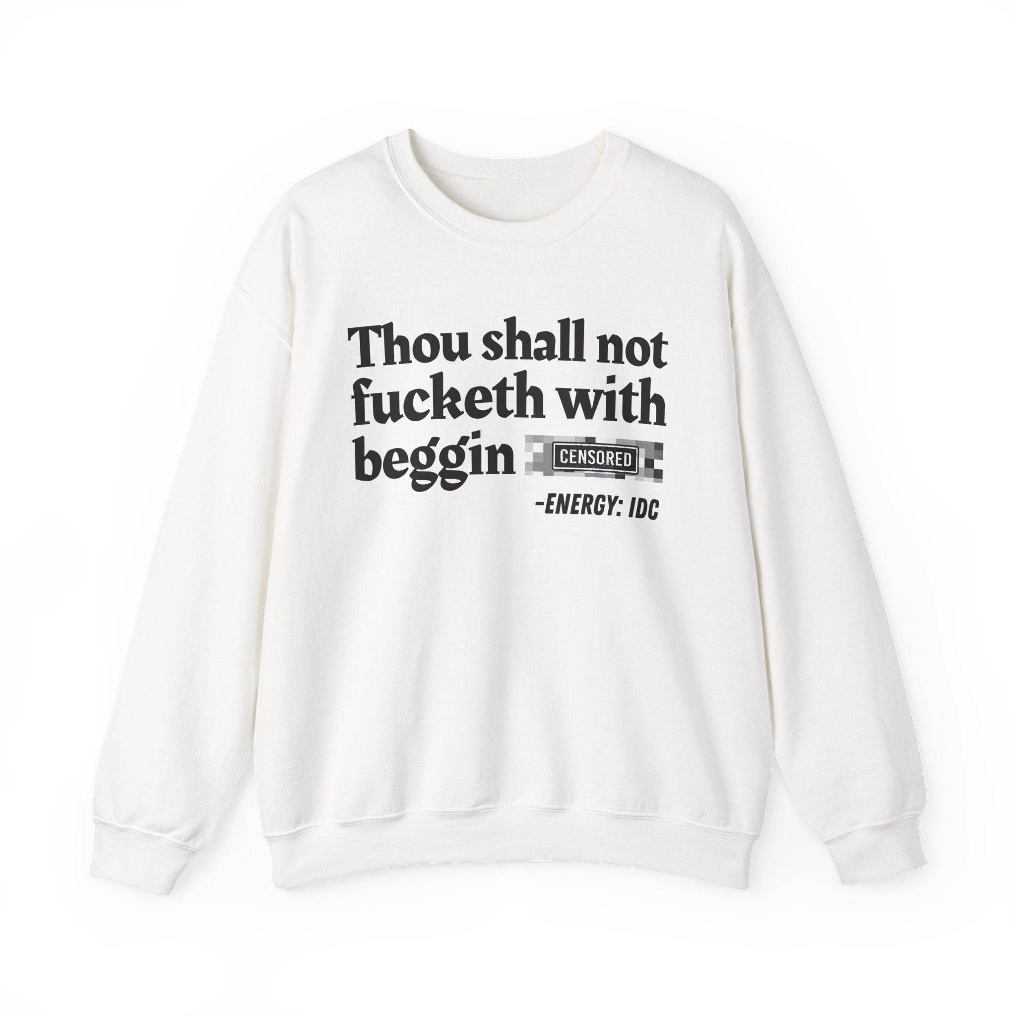 Thou Shall Not Fucketh With Beggin (Censored Bitch) — Vintage funny Bible——Print Slogan T-Shirt