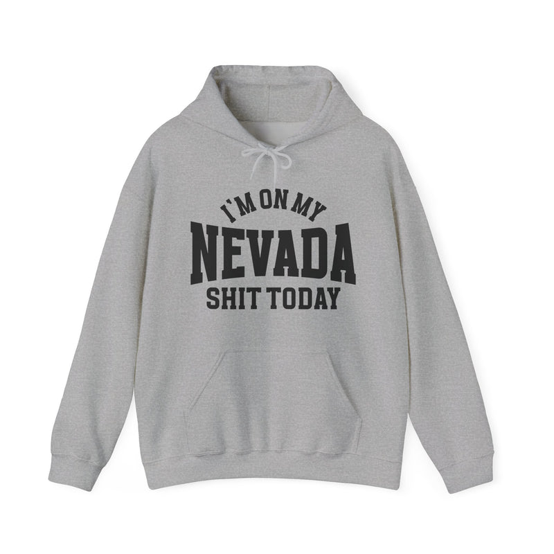 Hoodie with lettering reading I'm On My Nevada Shit Today, gallery image 5.