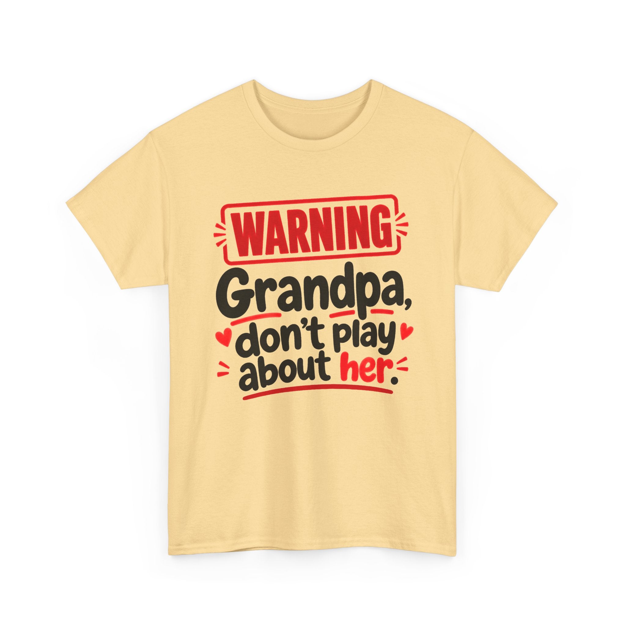 Grandpa, Don't Play About Her － Adult Parent Child T-shirt