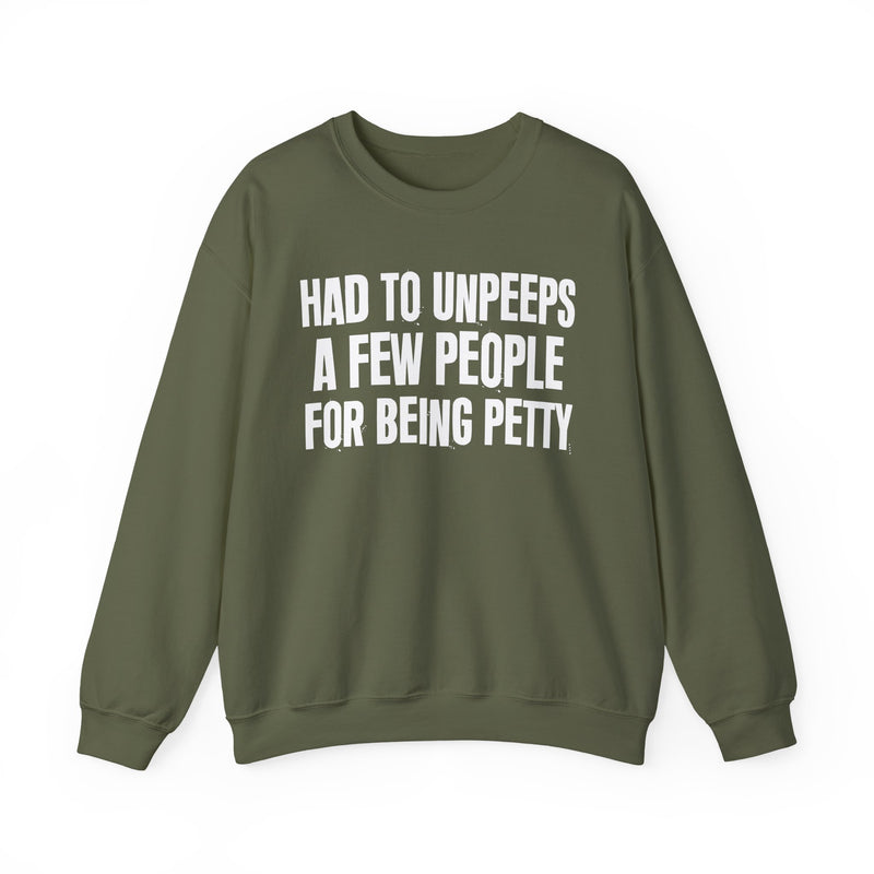 Had To Unpeeps A Few People For Being Petty