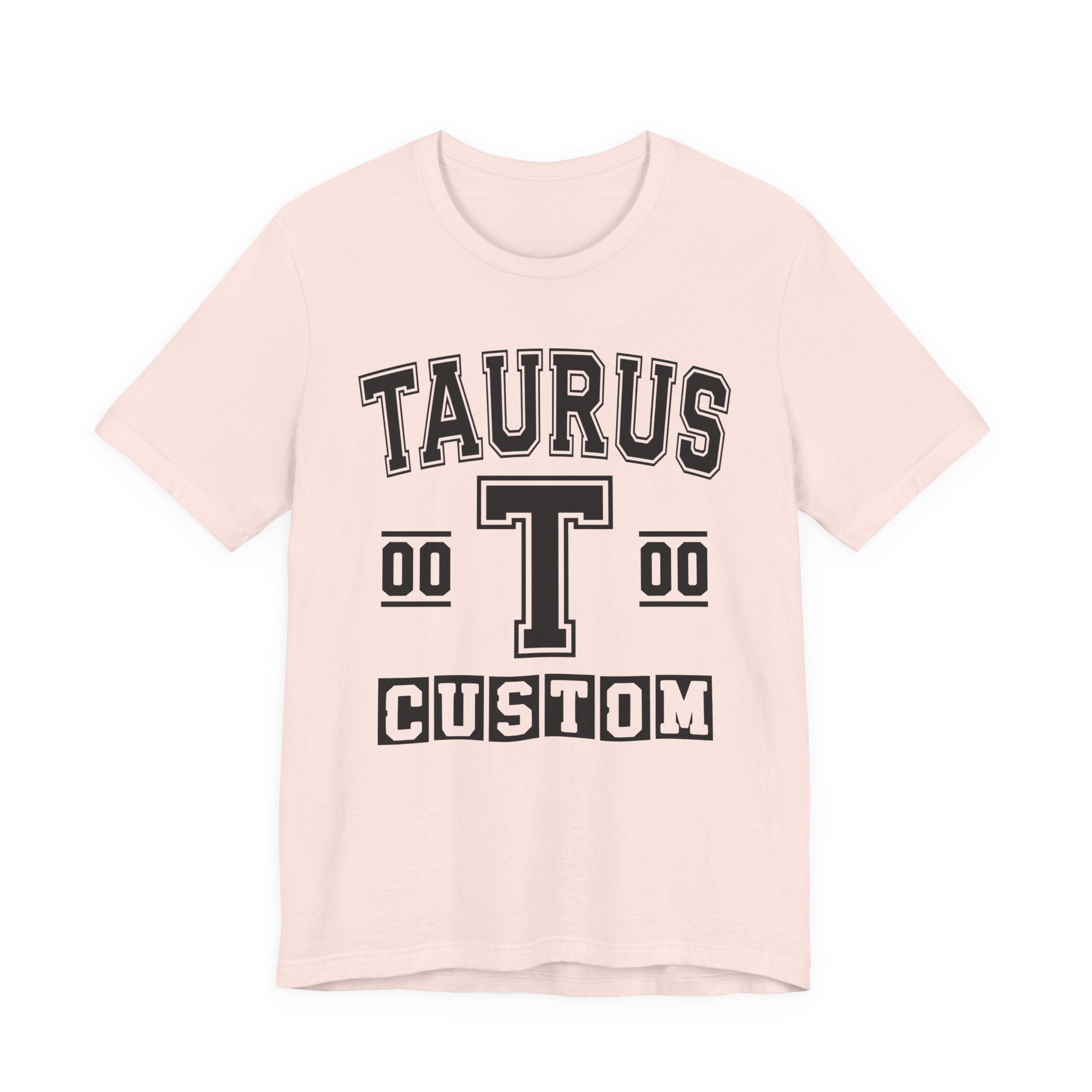Custom Taurus Varsity Tee Shirt — Customize Birthday Day/Month/Year - Customize Season/nation/Society