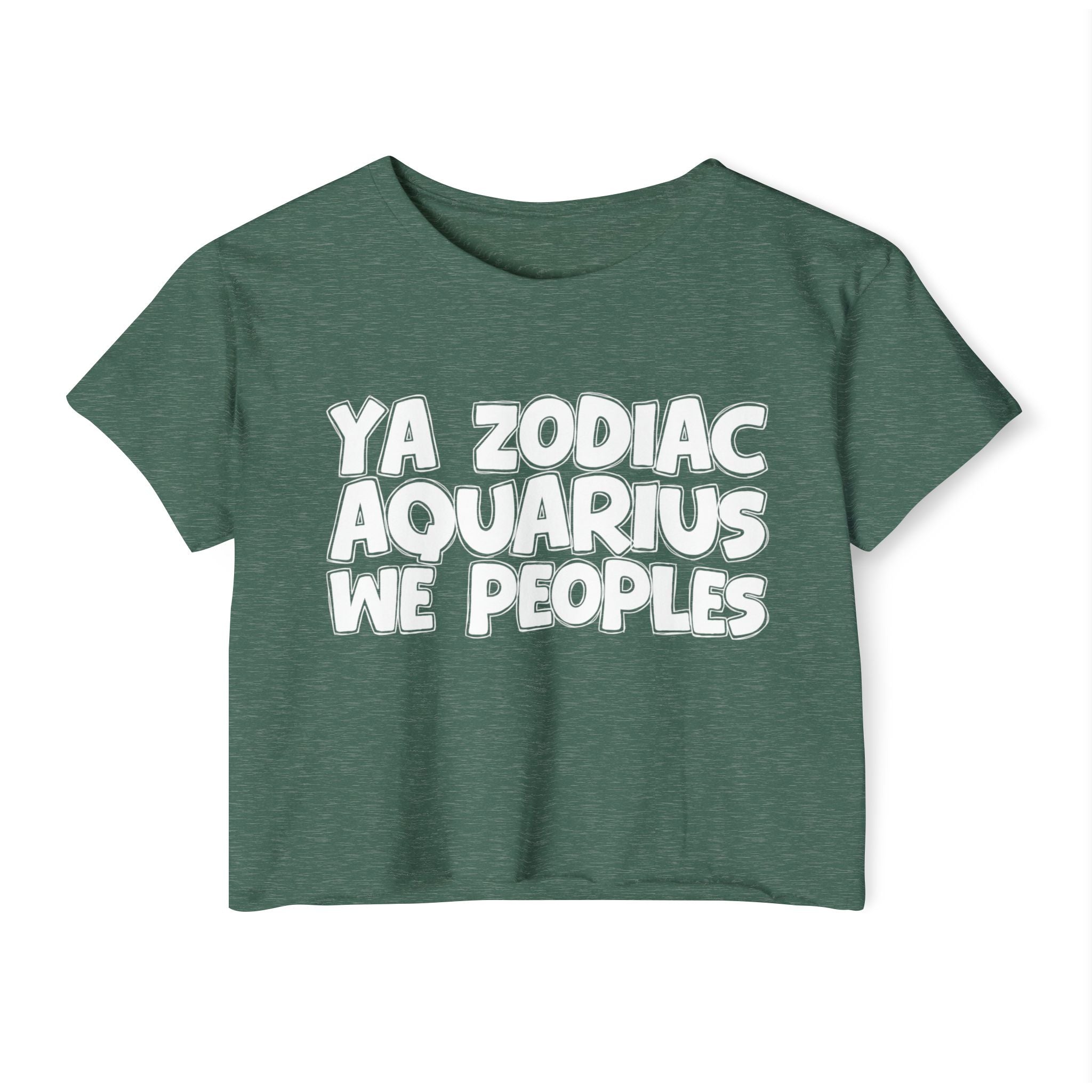 Ya Zodiac Aquarius We Peoples - Fun Zodiac Sign Crop Top