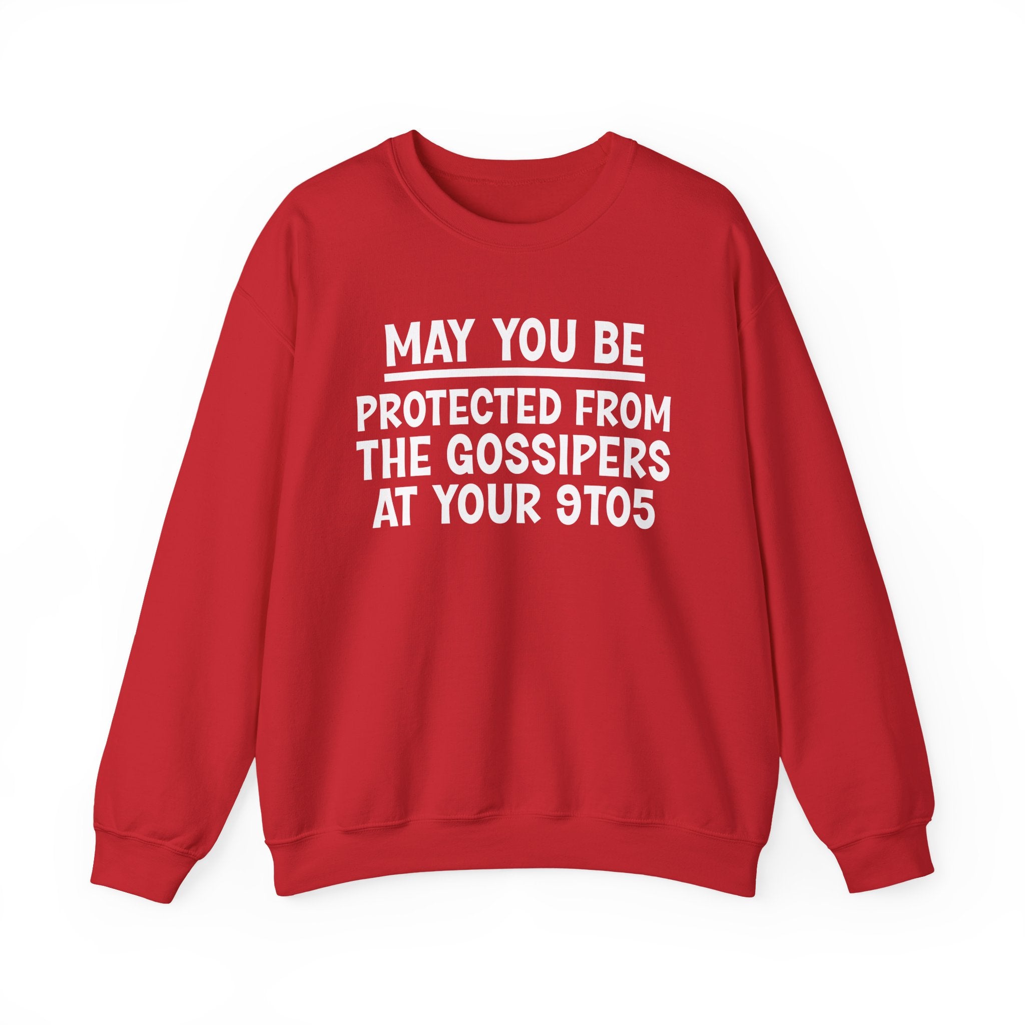 May You Be Protected From The Gossipers At Your 9To5 Funny Sarcastic Sweatshirt