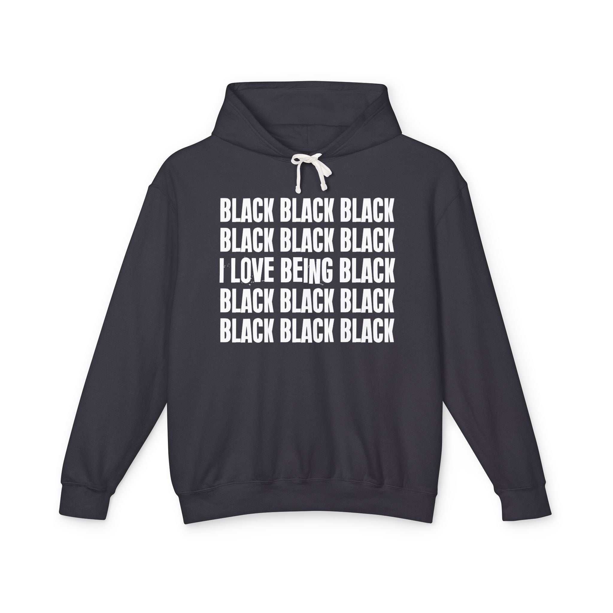 I Love Being Black - Gen X Slang Hoodie