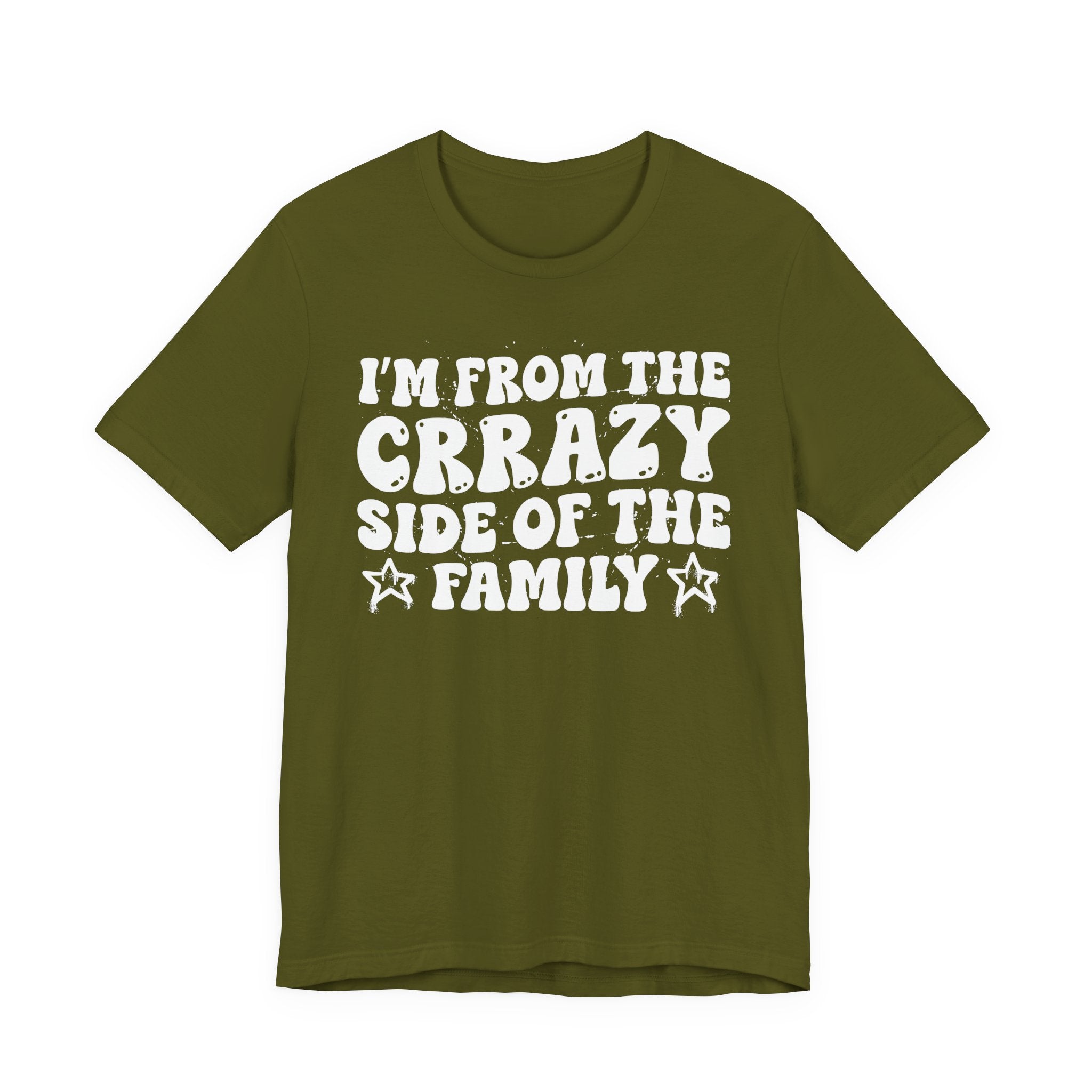 I'm From The Crrazy Side of the Family — Funny Family Pride T-Shirt
