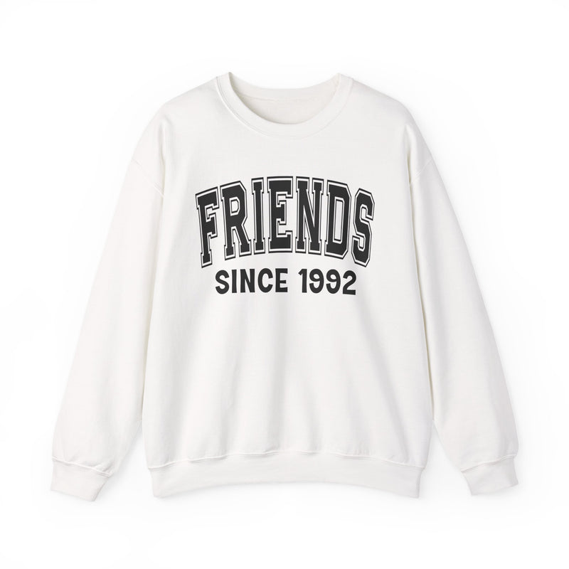 Friends Personalization Sweatshirt — Add Your Special "Since Date"