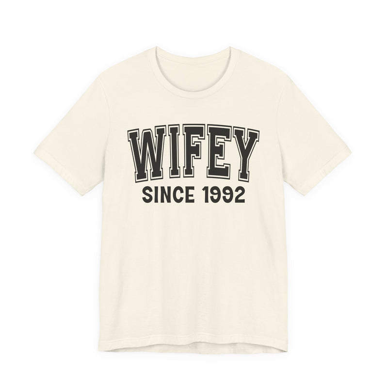 Wifey Personalization T-Shirt — Add Your Special "Since Date"