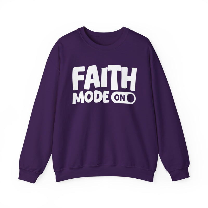 Faith Mode On — Motivational Positive Graphic Sweatshirt