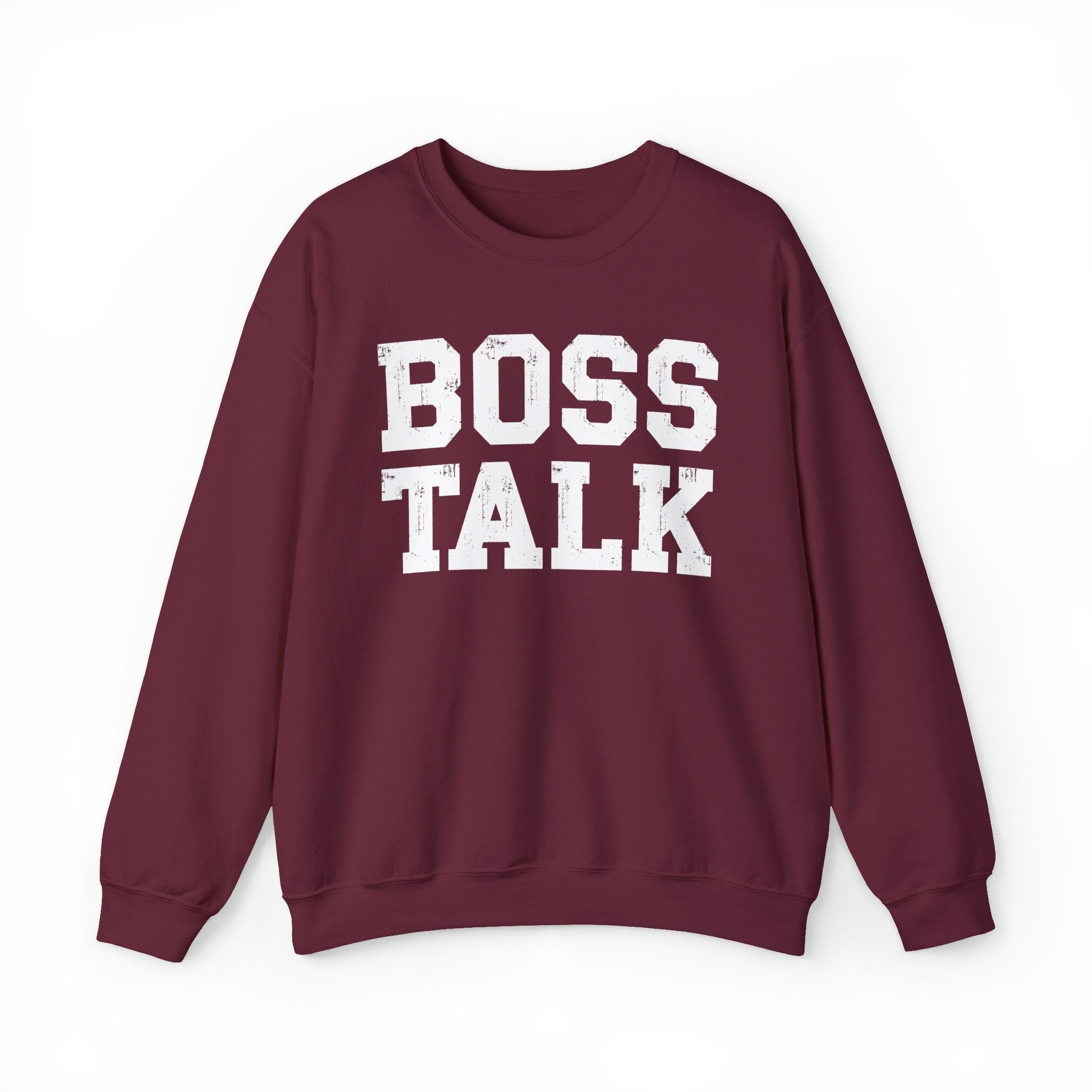 Boss Talk - Sweatshirt