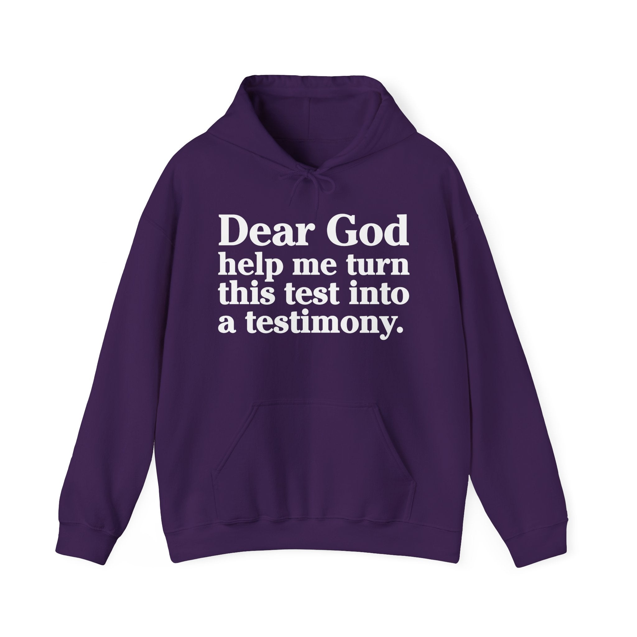 Dear God Help Me Turn This Test Into A Testimony – Inspirational Christian Prayer Hoodie