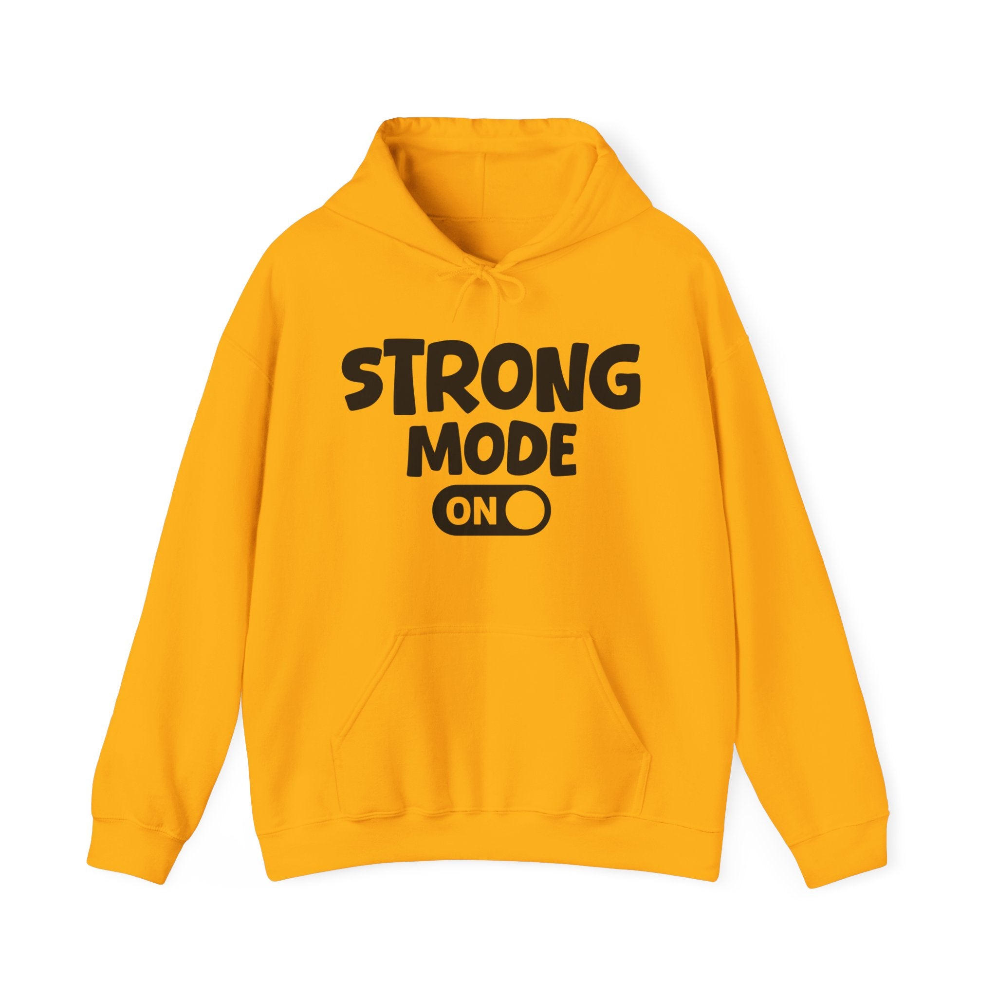 Strong Mode On — Motivational Positive Graphic Hoodie
