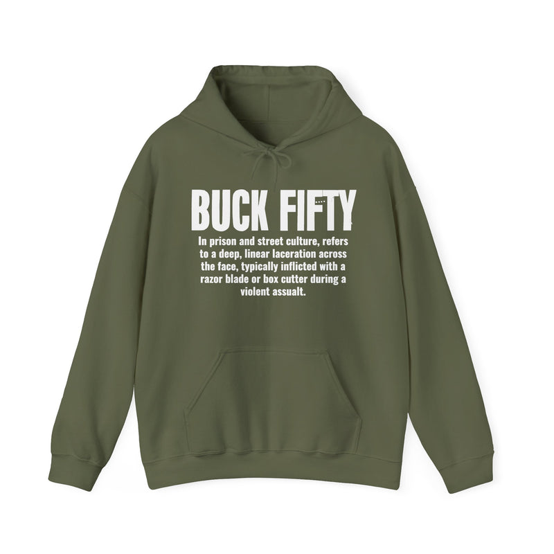 Buck Fifty — Prison Slang Definition Hoodie