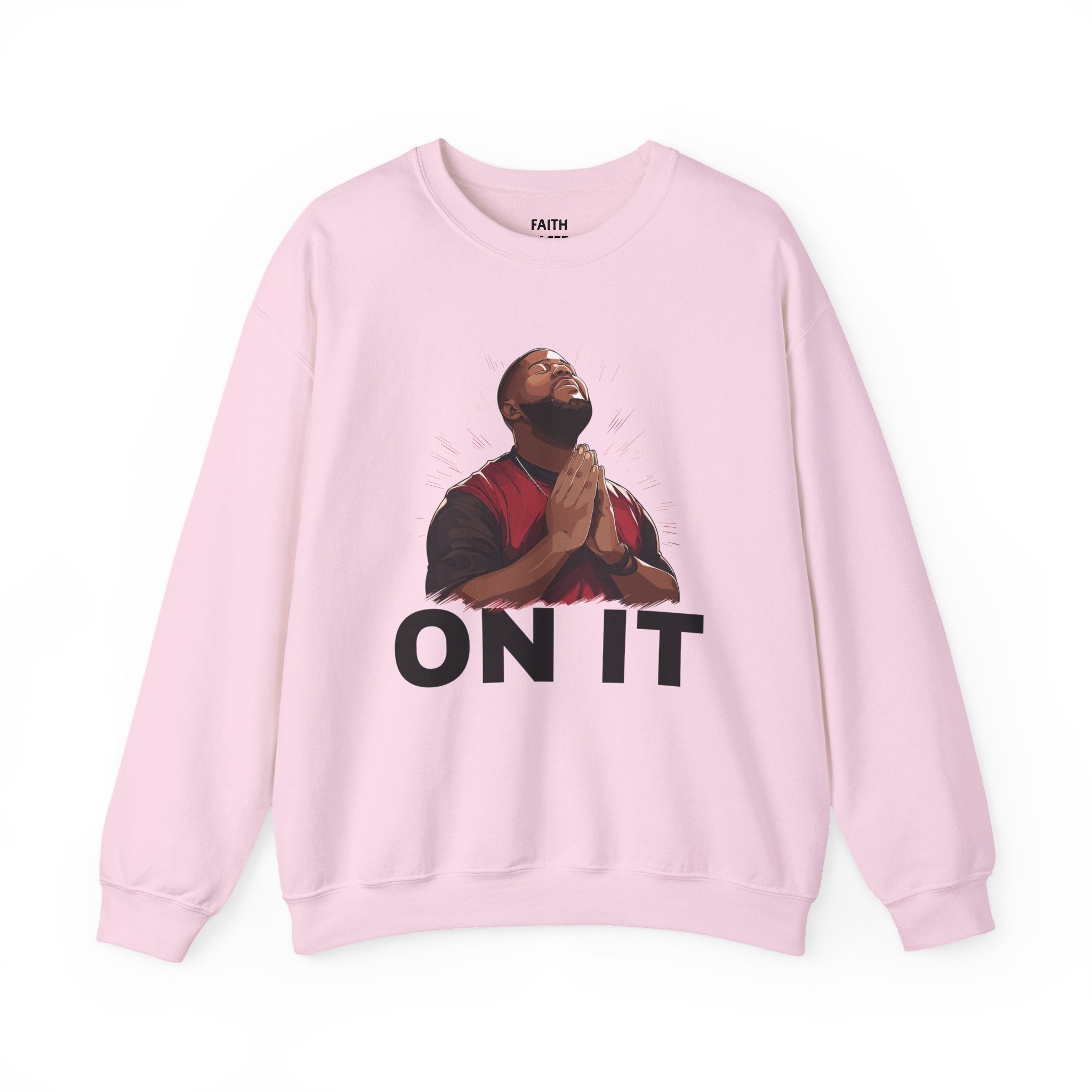 Pray On It Sweatshirt (men)