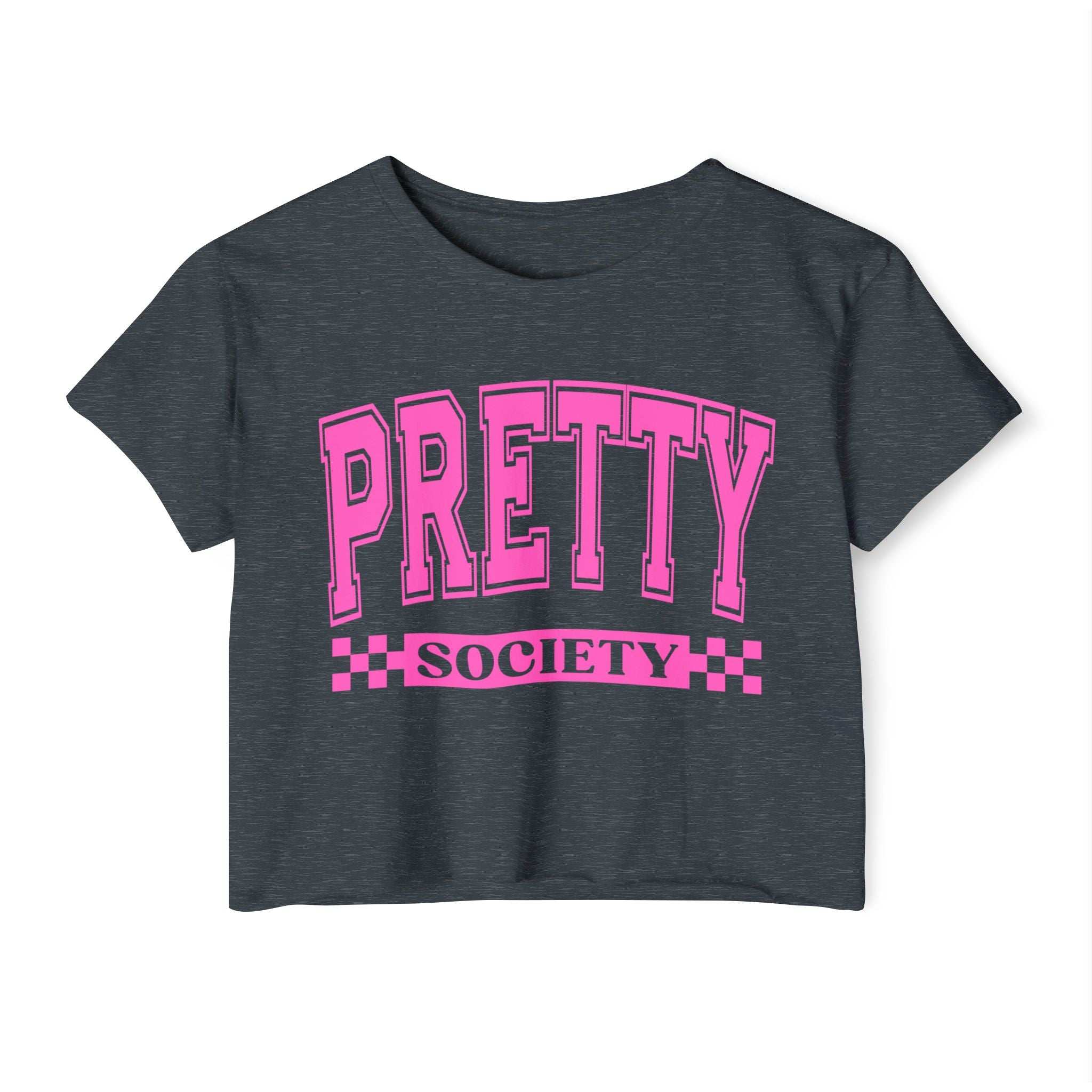 Pretty Society Crop Top — Women's Festival Graphic Tee