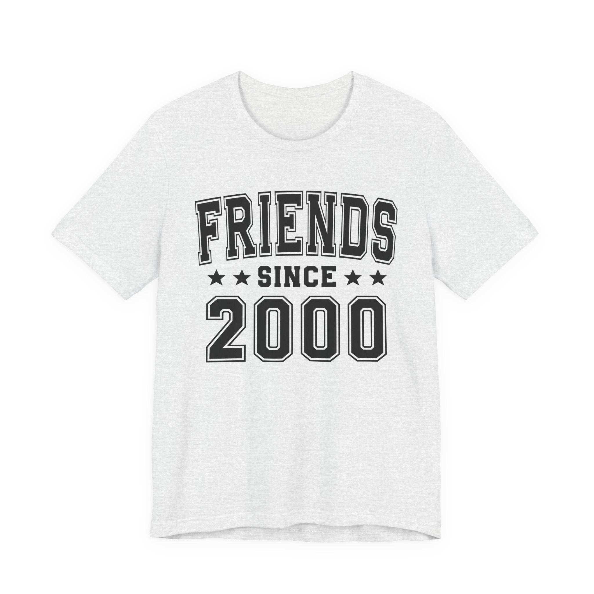 Friends Since (Personalized Date) —  Best Friend T-shirt