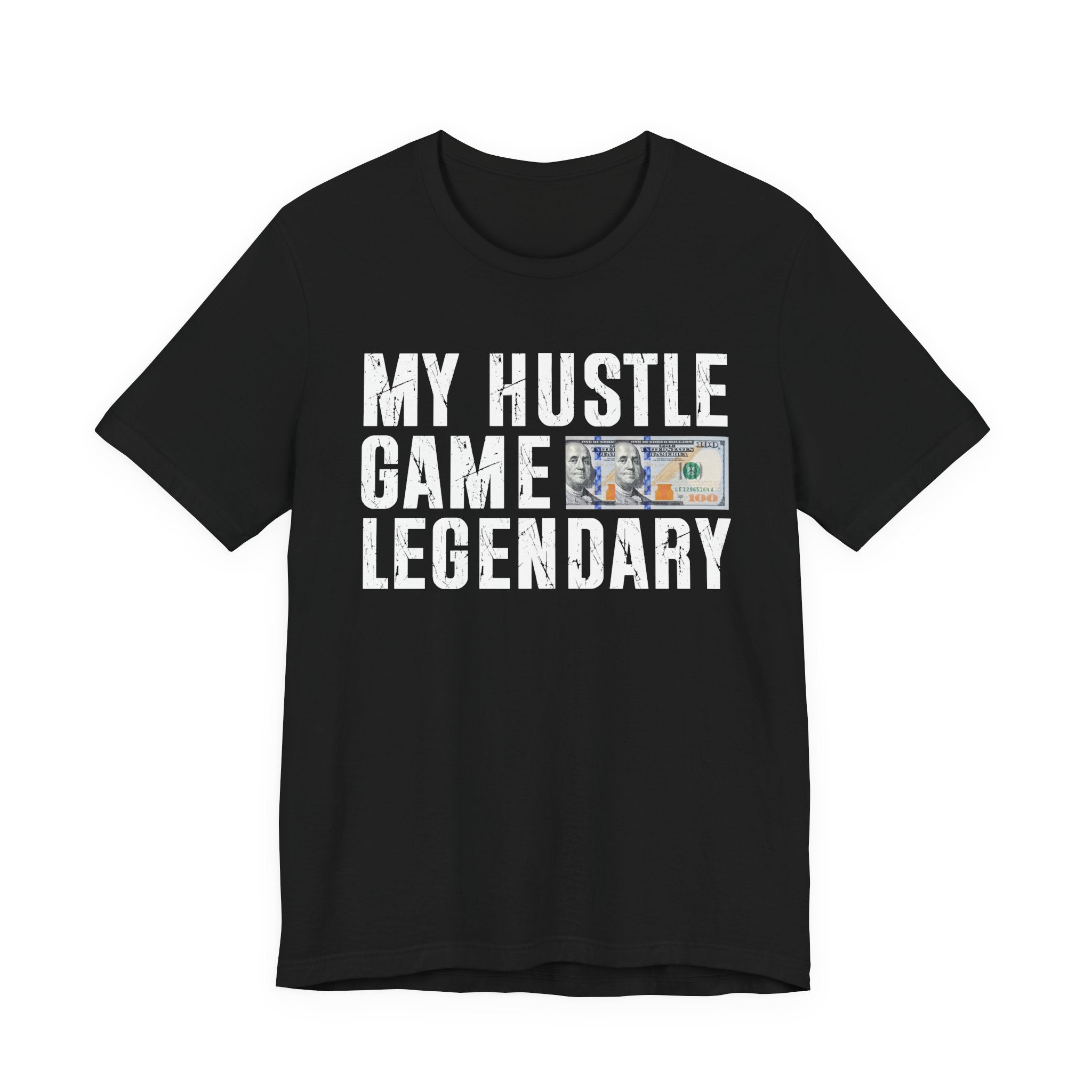 My Hustle Game Legendary - T-shirt
