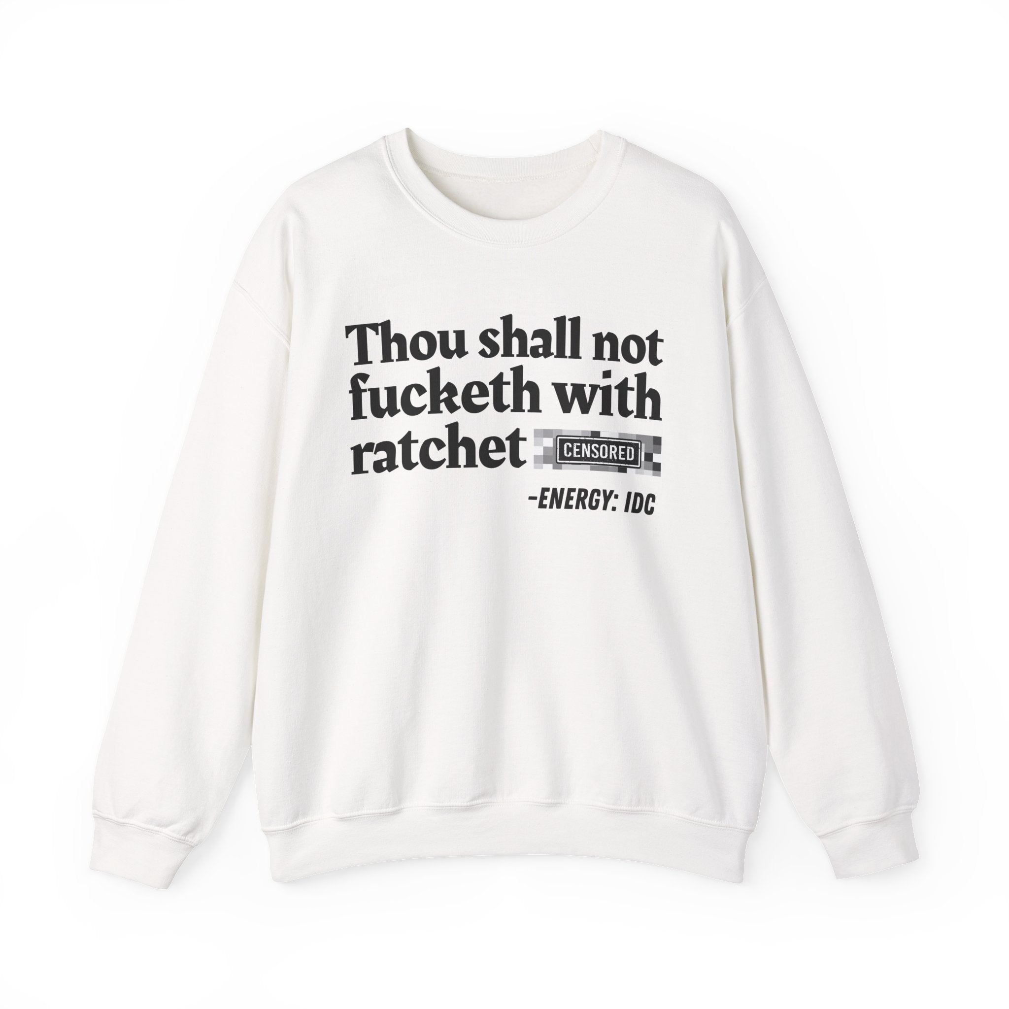 Thou Shall Not Fucketh With Ratchet Bitches — Vintage funny Bible——Print Slogan T-Shirt