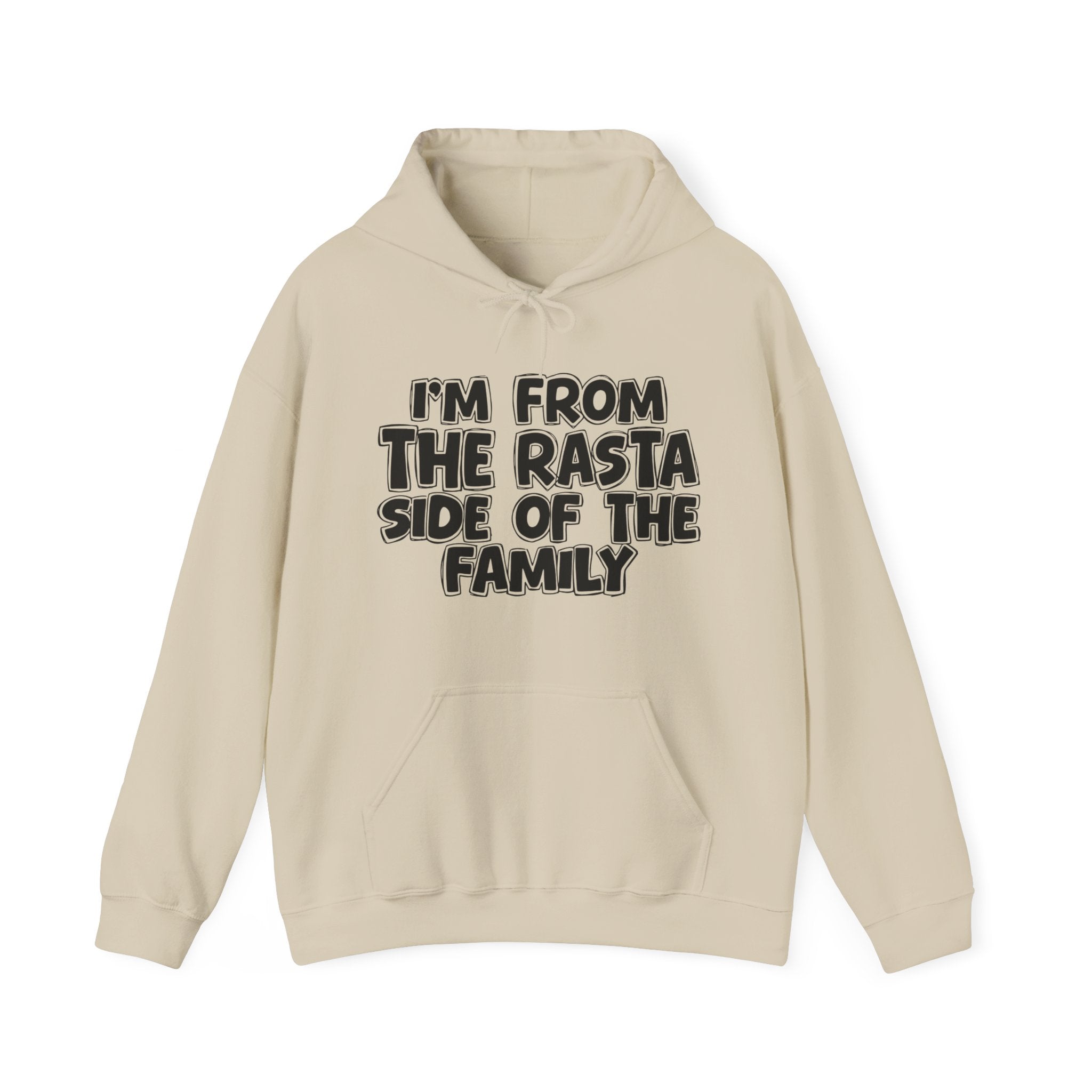 I'm From The Rasta Side Of The Family — Funny Family Gathering Hoodie