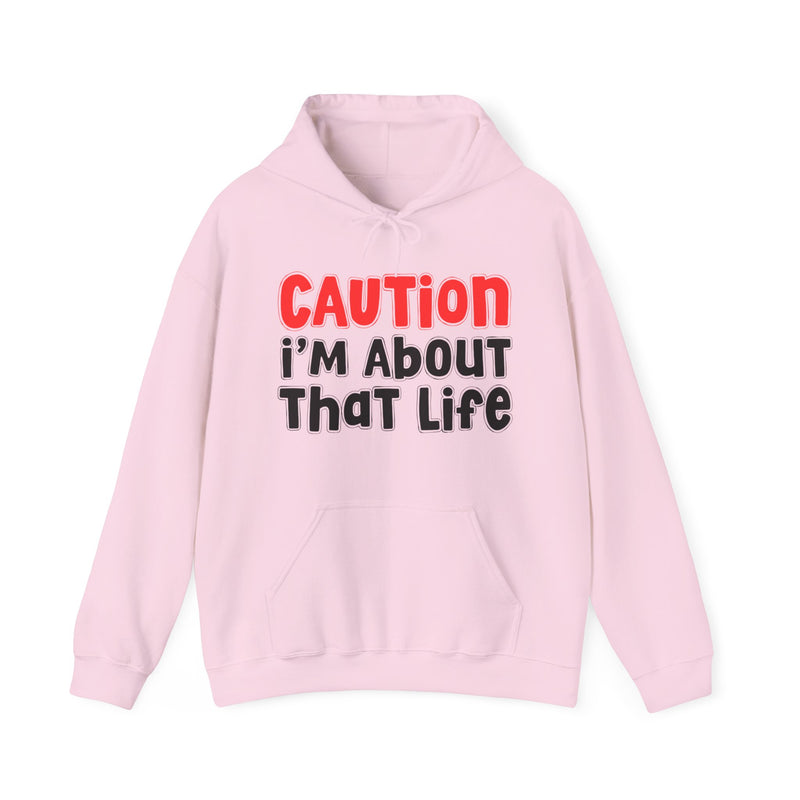 Caution I'm About That Life － Old School Statement Hoodie
