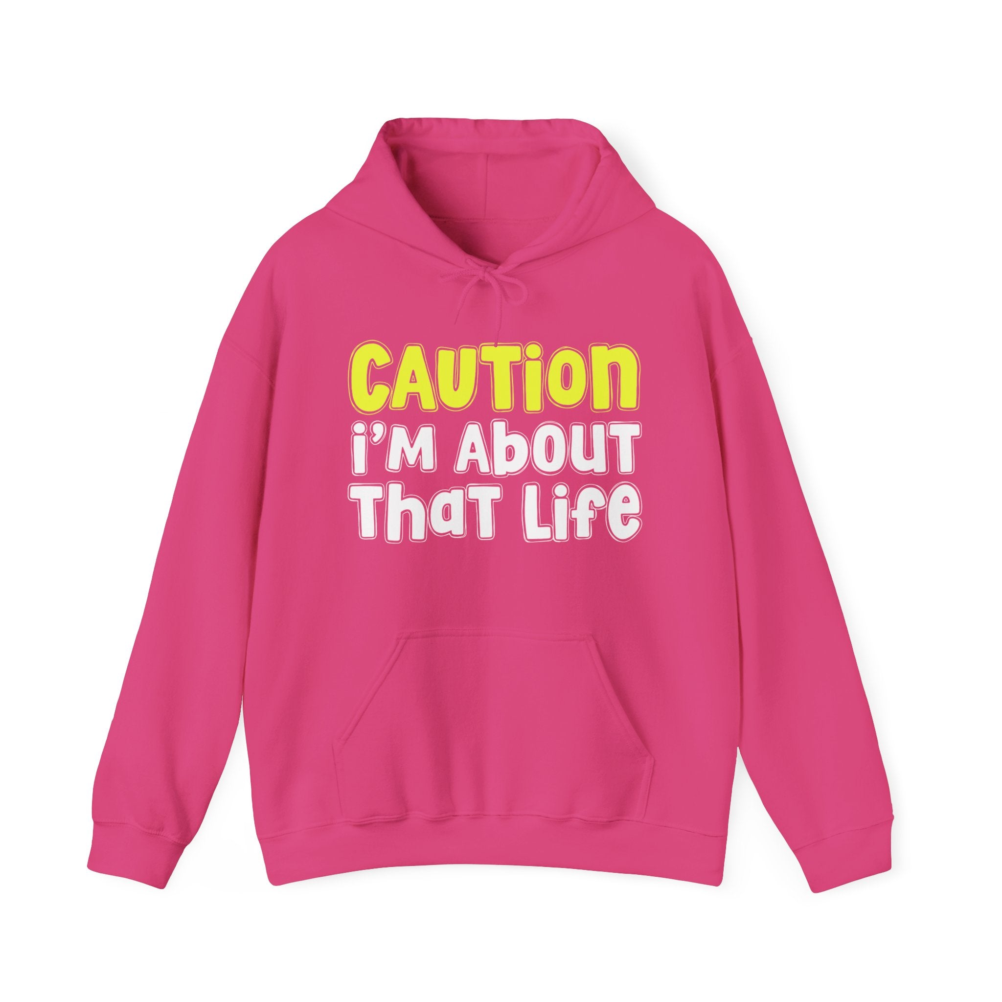 Caution I'm About That Life – Funny Warning Graphic Hoodie (Yellow)