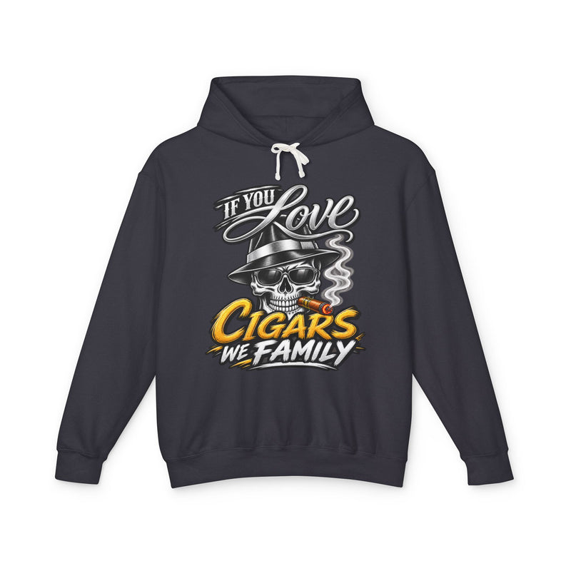 If You Love Cigars We Family — Vintage Smokers Hoodie