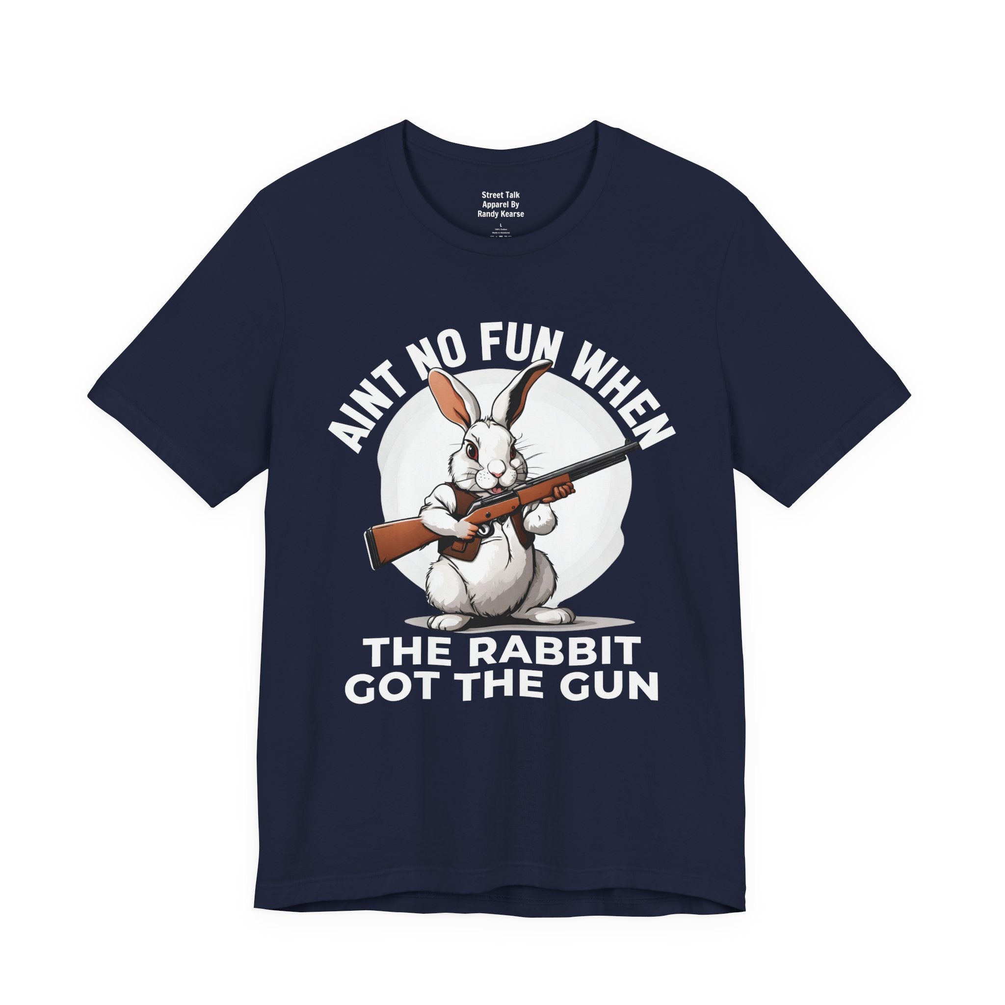 Aint No Fun When The Rabbit Got The Gun T-shirt