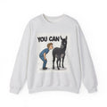 You Can (Kiss My Black Ass) - Sweatshirt