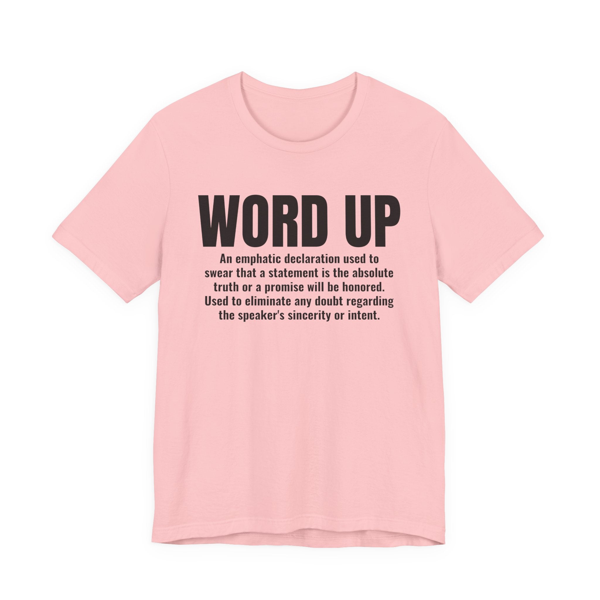 Word Up — Old school Slang Definition T-Shirt