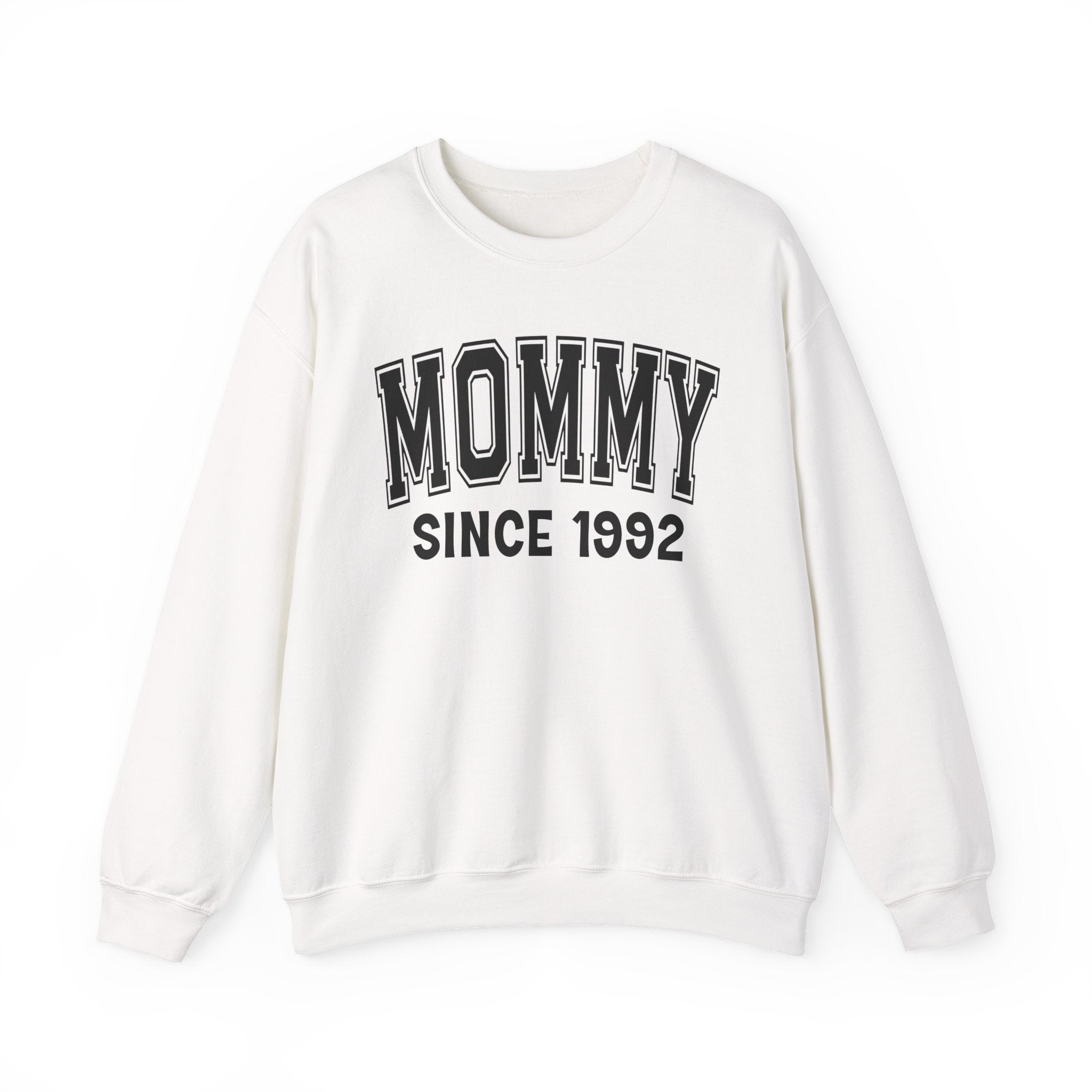 Mommy Personalization Sweatshirt - Add Your Special "Since Date"