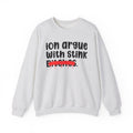 ION (I Don't) Argue With Stink Bitches - Funny...