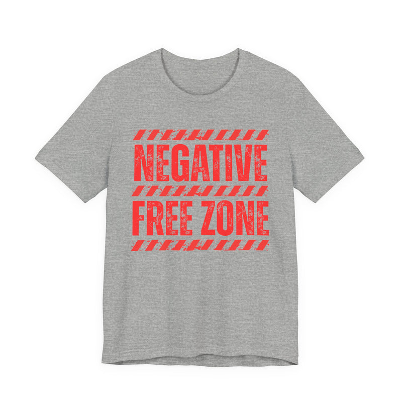 Negative Free Zone－Boundaries Setting T-Shirt