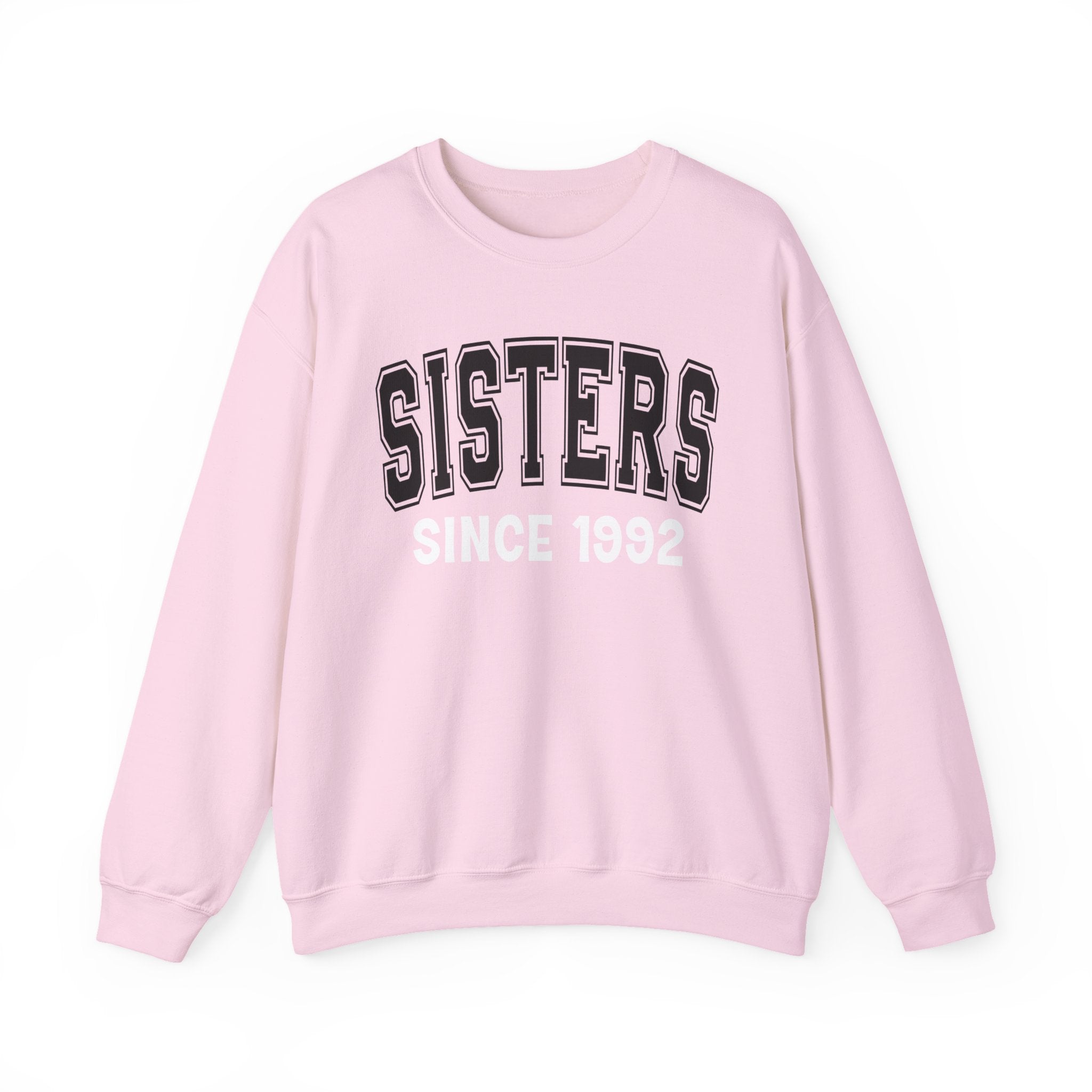 Sisters Personalization Sweatshirt - Add Your Special "Since Date"