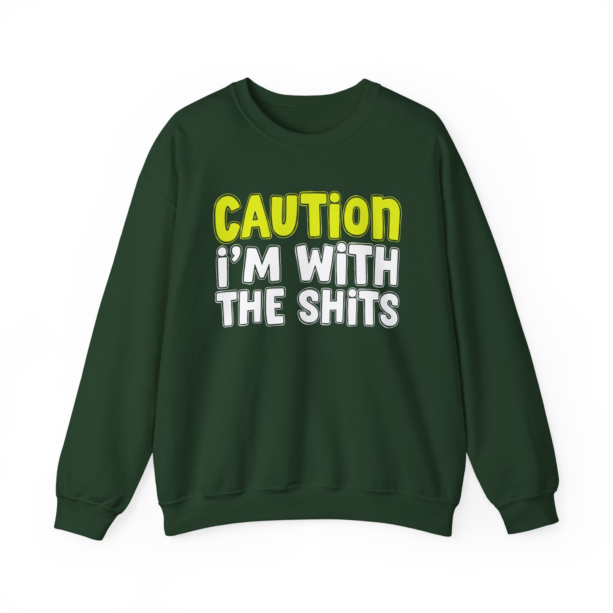 Caution I'm With The Shits — Urban Statement Sweatshirt (yellow)