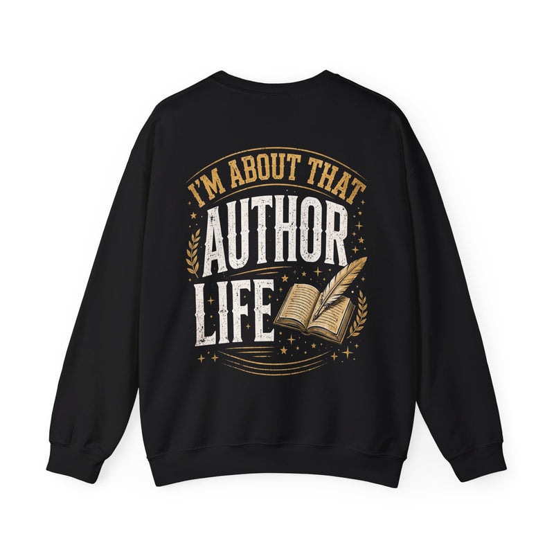 Black sweatshirt with white and gold bubble lettering reading I'M ABOUT THAT AUTHOR LIFE, back.