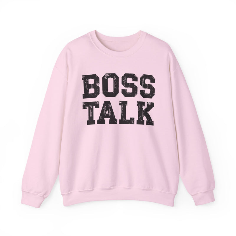 Boss Talk - Sweatshirt