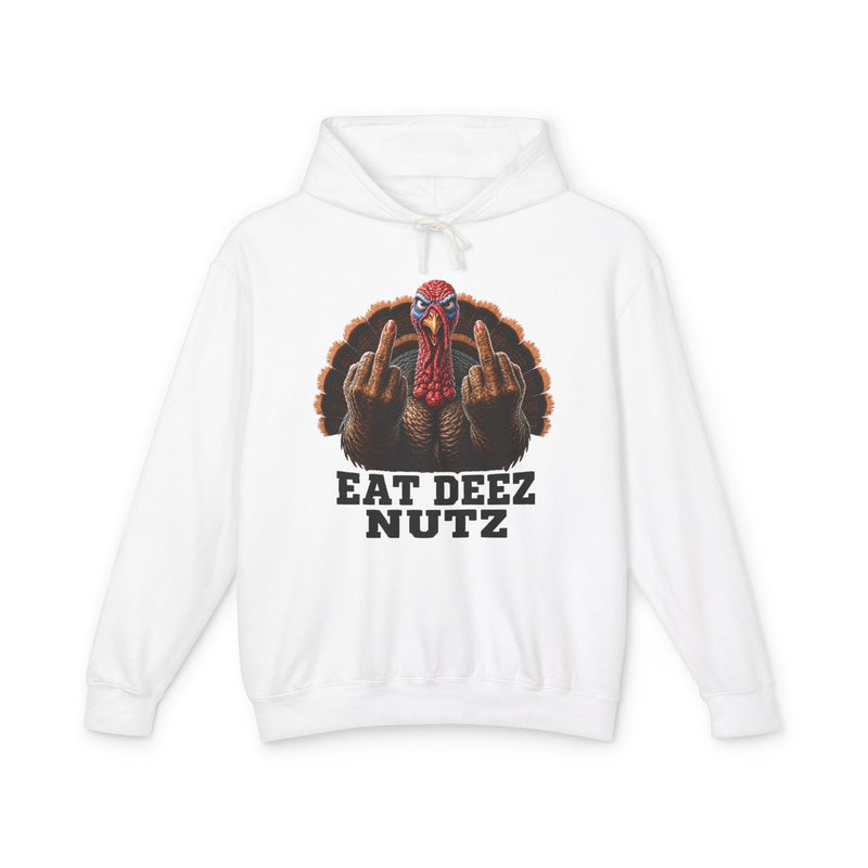 Turkey Eat Deez Nutz －Anti-Thanksgiving Hoodie