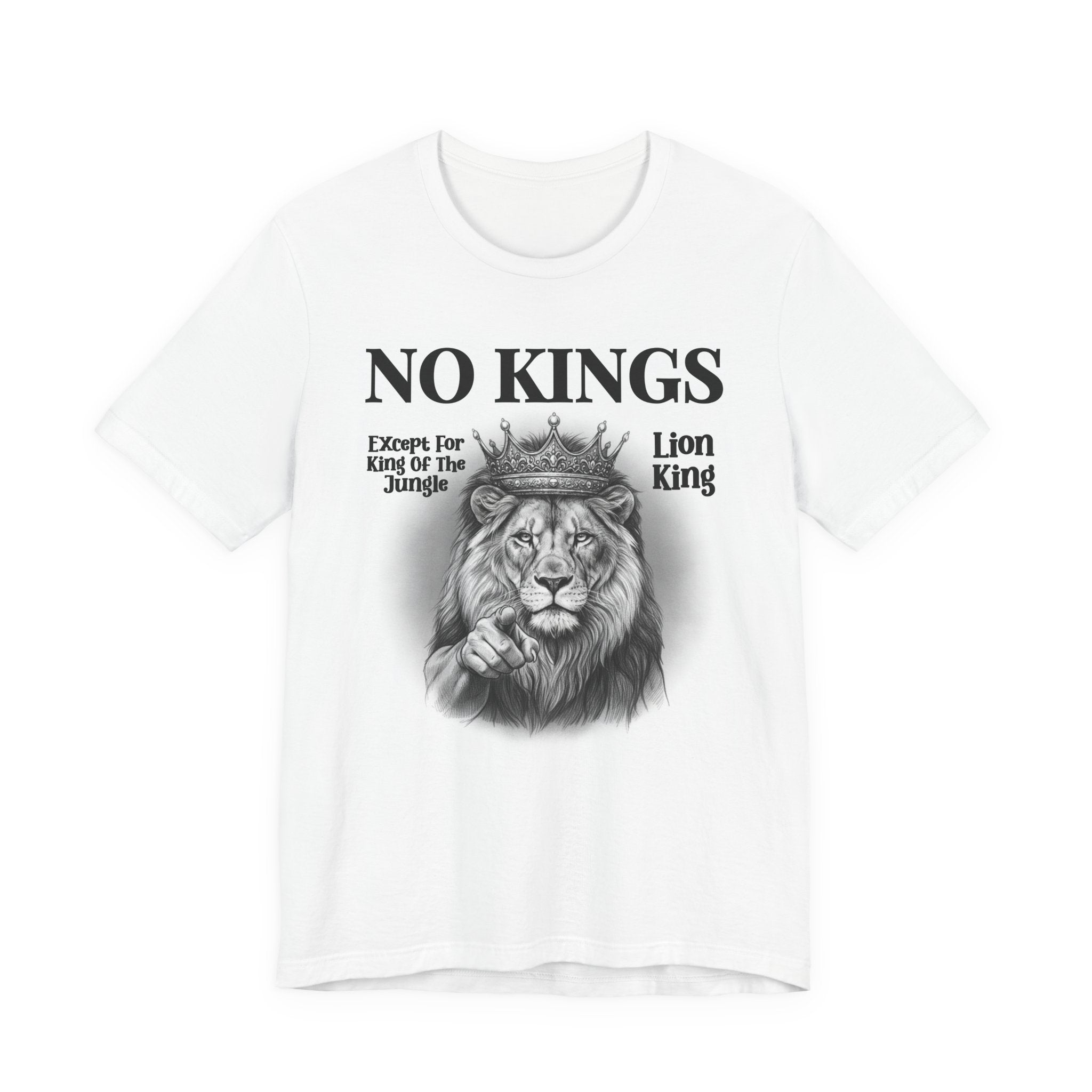 No Kings Except For King Of The Jungle T-Shirt