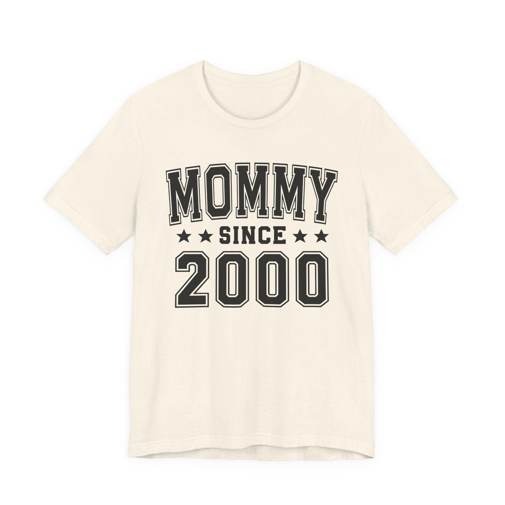 Mommy Since (Personalized Date) — Pround Mother T-shirt, Mother's Day Gift