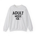 Adult Mode On - Sweatshirt
