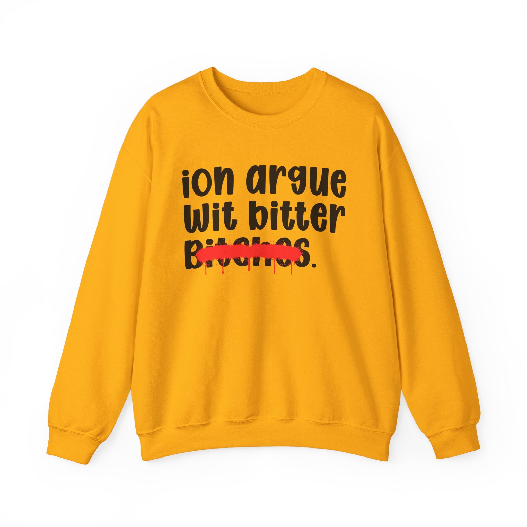 ION (I Don't) Argue With Bitter Bitches — Funny...